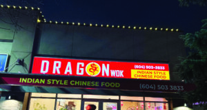 Business Roundup in Town: “Dragon Wak,” an Indian-inspired Chinese cuisine restaurant.